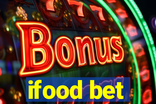 ifood bet